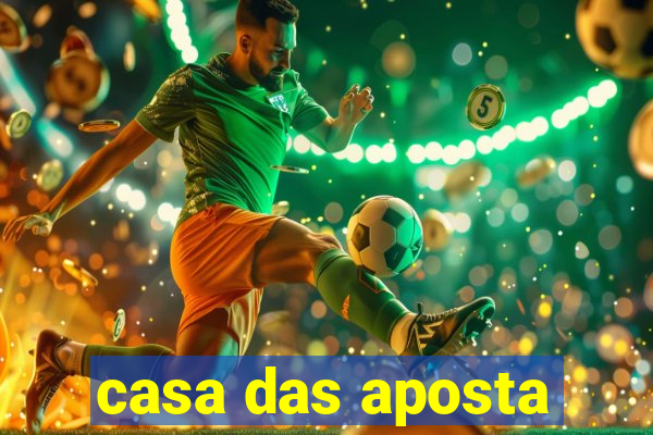 casa das aposta